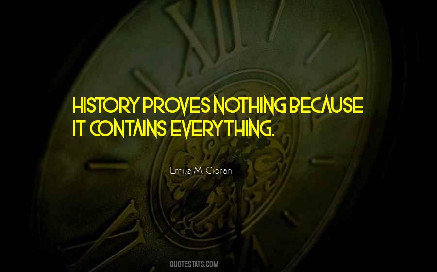 Prove Nothing Quotes #1328121
