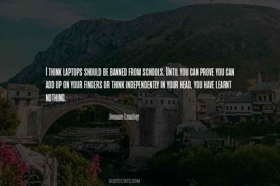Prove Nothing Quotes #1383268