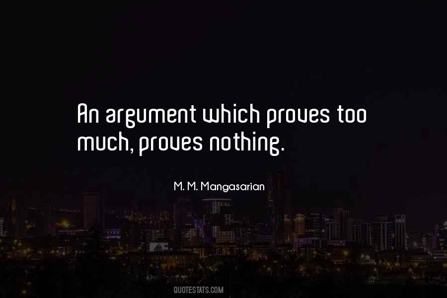 Prove Nothing Quotes #1394054