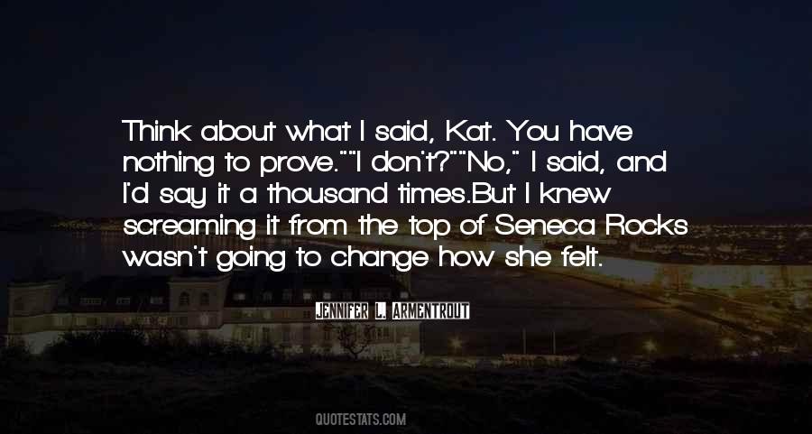 Prove Nothing Quotes #153960