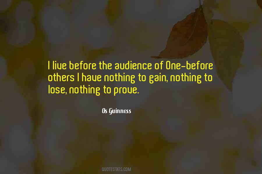 Prove Nothing Quotes #1591195