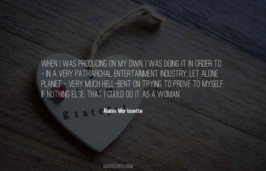 Prove Nothing Quotes #1797390