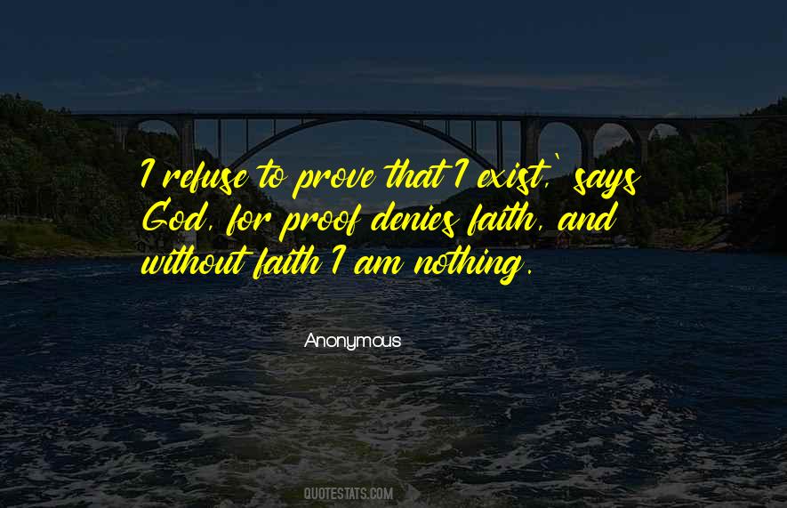 Prove Nothing Quotes #351943