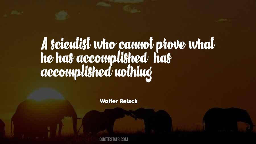 Prove Nothing Quotes #369992