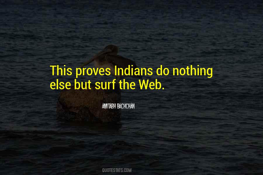 Prove Nothing Quotes #909649