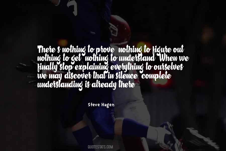 Prove Nothing Quotes #960442