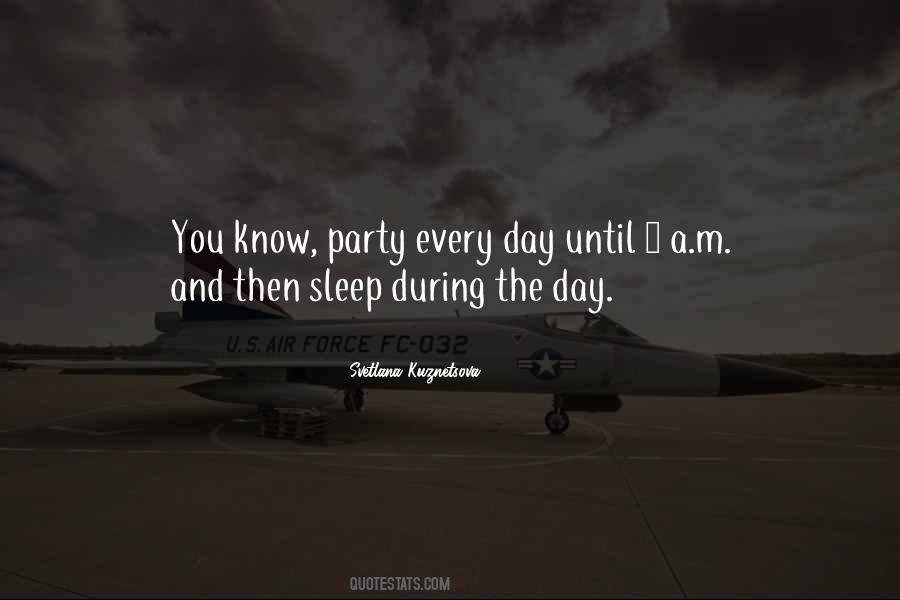 Knows How To Party Quotes #497539