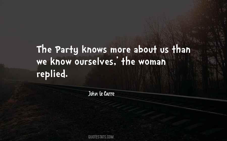 Knows How To Party Quotes #732527