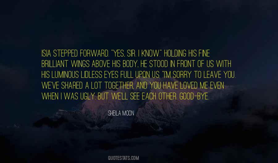 I Loved You But Quotes #1163144