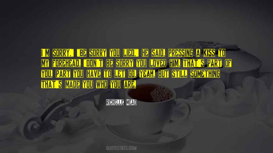 I Loved You But Quotes #289150
