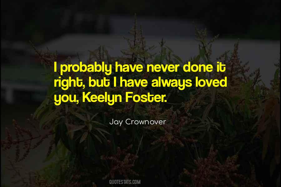 I Loved You But Quotes #805578