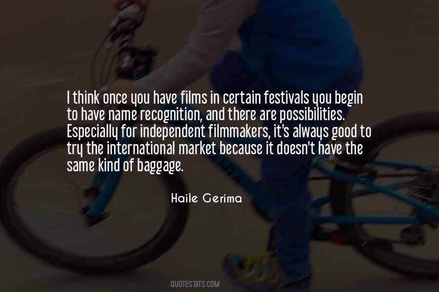 Independent Filmmakers Quotes #1838588