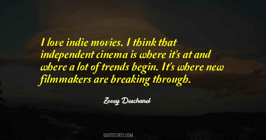 Independent Filmmakers Quotes #310549