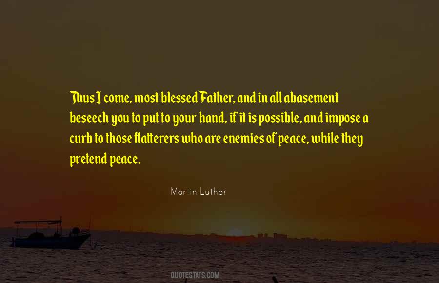 I Come In Peace Quotes #283296