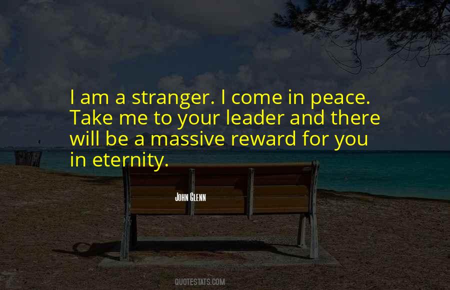 I Come In Peace Quotes #509530