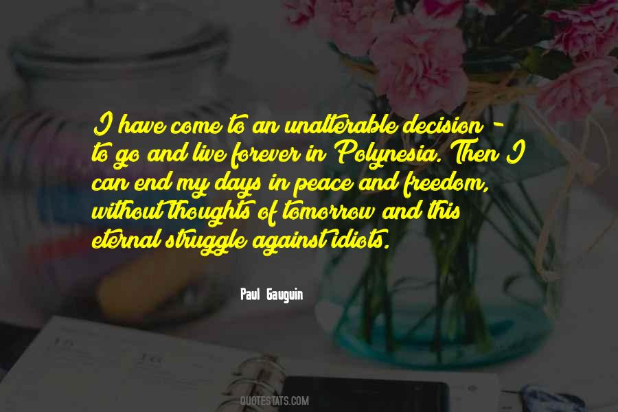 I Come In Peace Quotes #946898