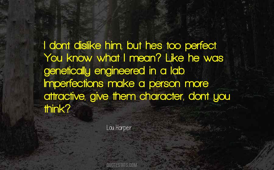 Quotes About Imperfection Perfect #1608668