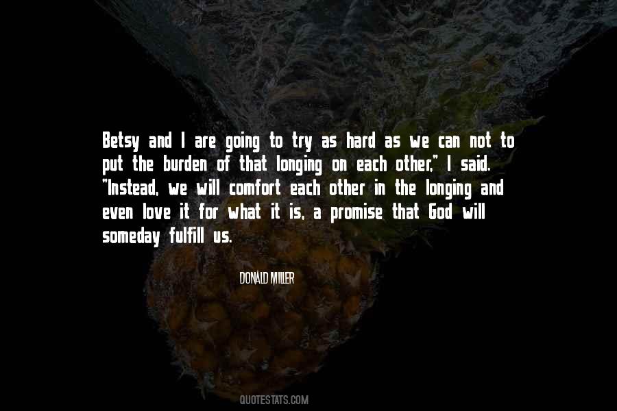 The Burden Quotes #1216444