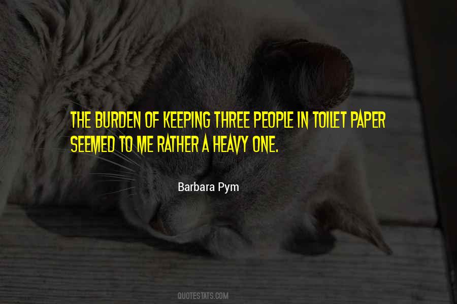 The Burden Quotes #1313913