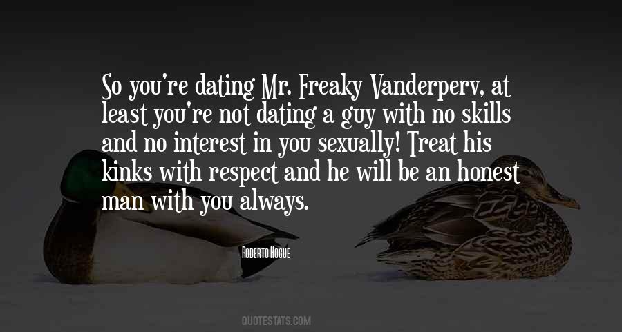 Treat With Respect Quotes #1438761