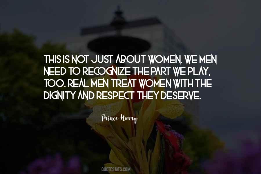 Treat With Respect Quotes #1453361