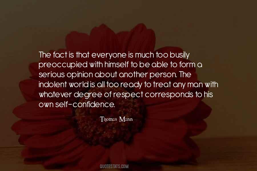 Treat With Respect Quotes #1690777