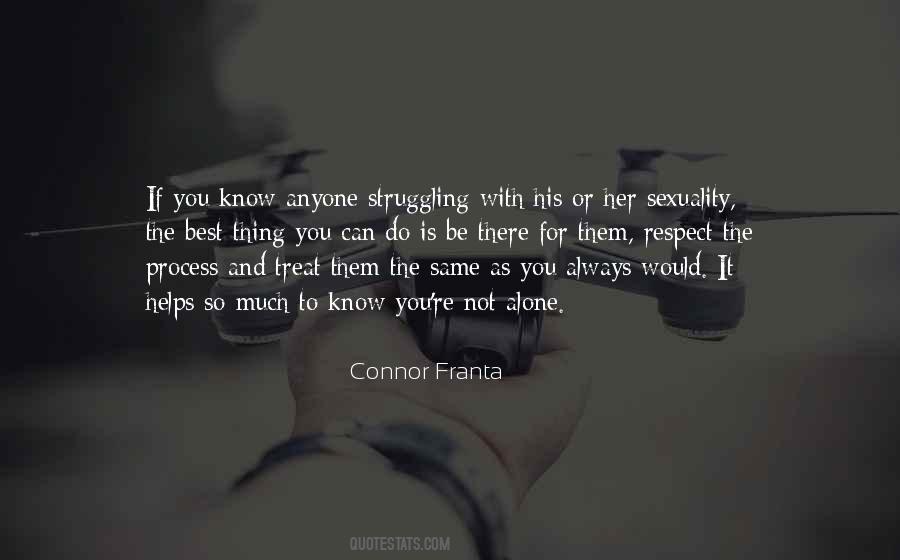 Treat With Respect Quotes #362857