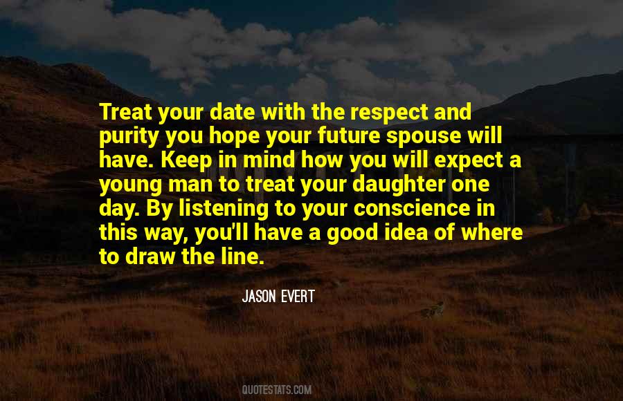 Treat With Respect Quotes #396932