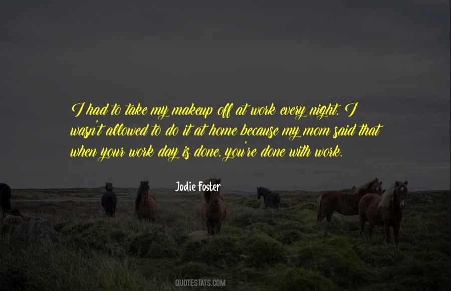 Work At Home Mom Quotes #1666259