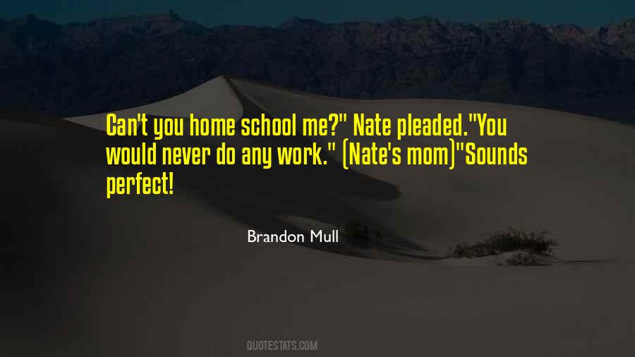 Work At Home Mom Quotes #1728609