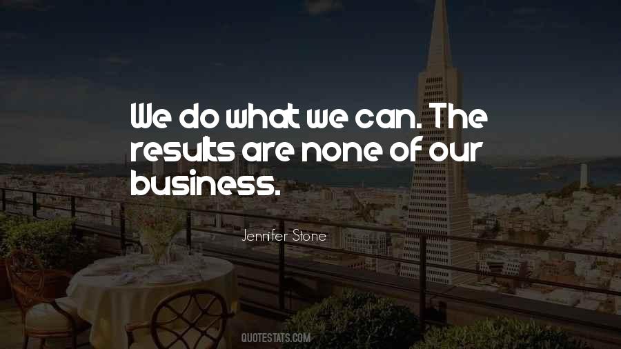 We Do What We Can Quotes #658624