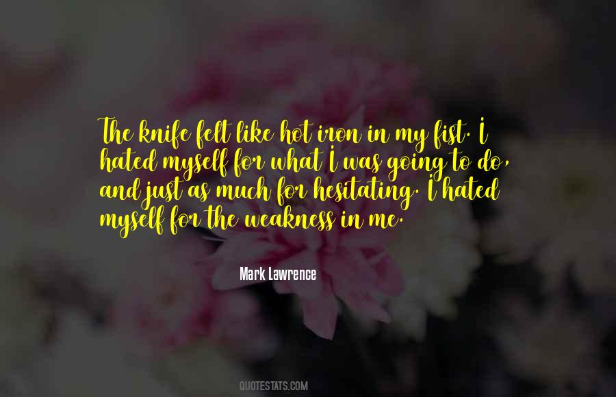 Hot Iron Quotes #520219