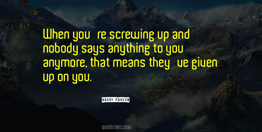 Given Up On You Quotes #273611