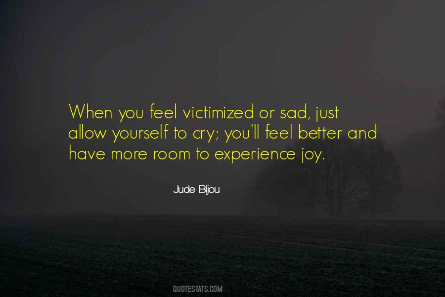 Allow Yourself To Feel Quotes #1336161