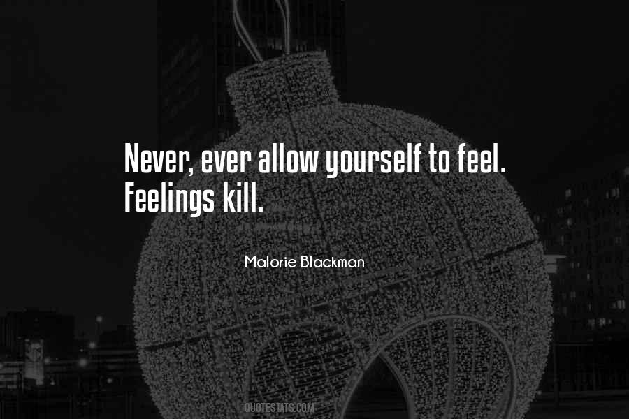 Allow Yourself To Feel Quotes #1641976