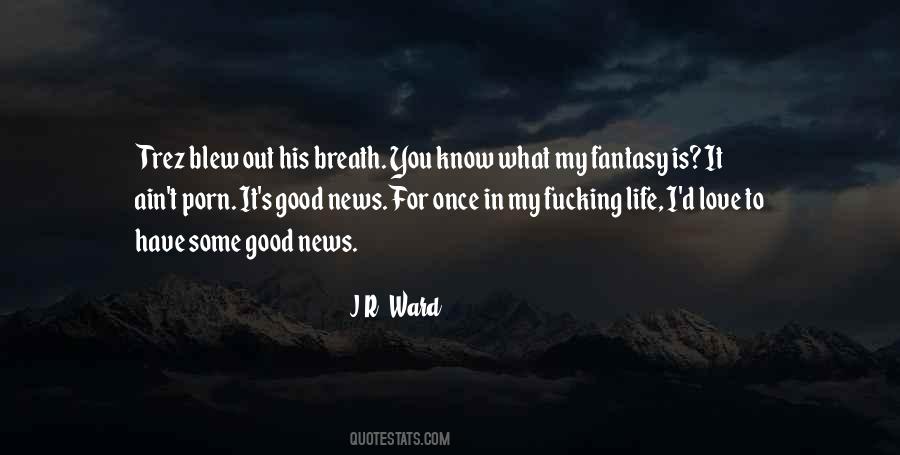 Some Good News Quotes #837273