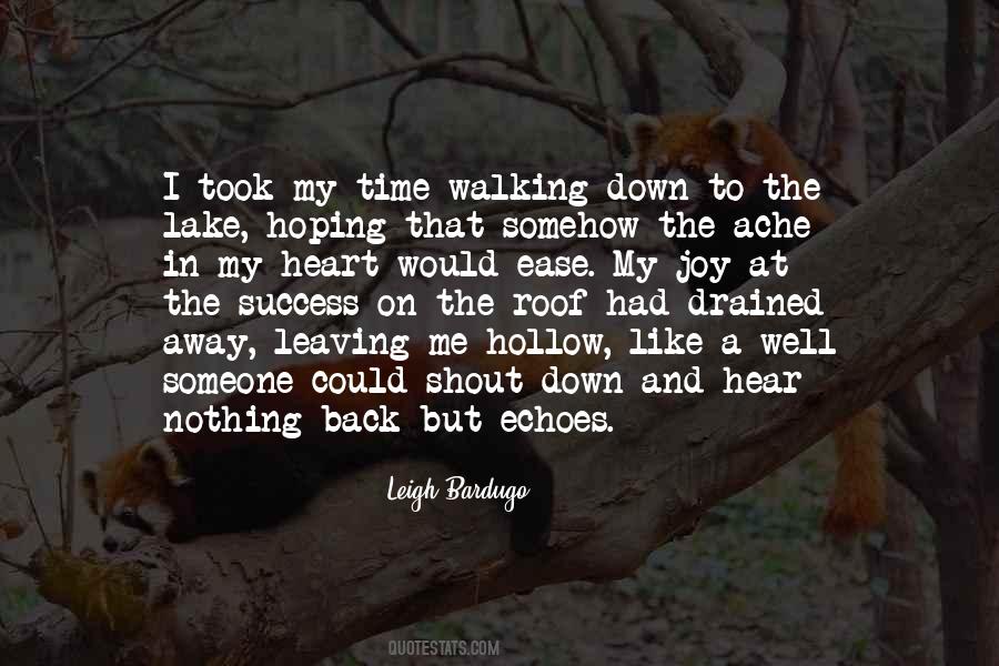 Quotes About Walking To Success #1528336