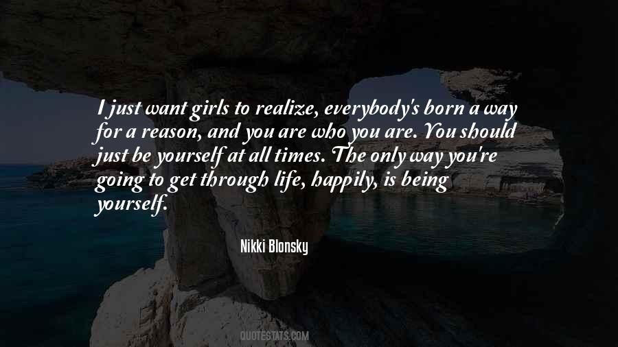 Realize Who You Are Quotes #1048774
