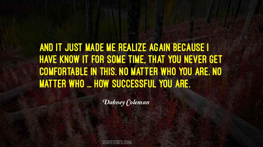 Realize Who You Are Quotes #1332013