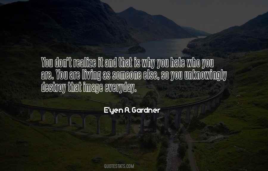 Realize Who You Are Quotes #618780