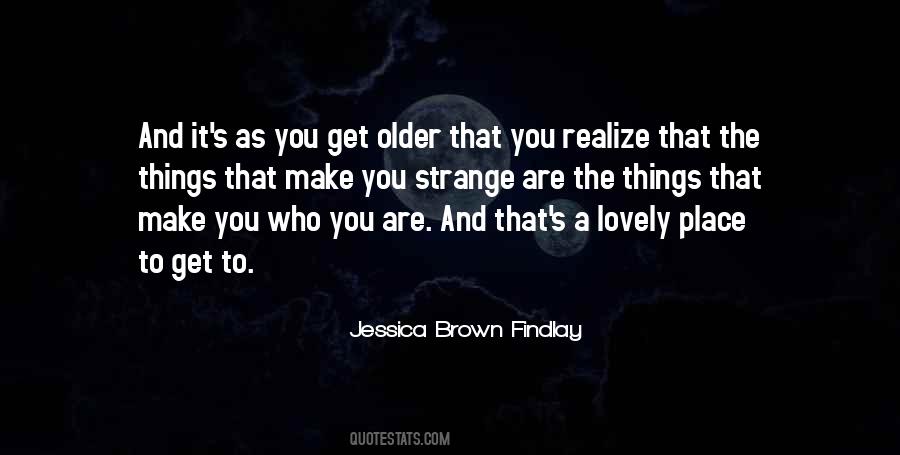 Realize Who You Are Quotes #924410