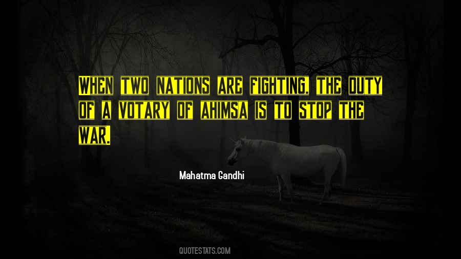 Stop Fighting Each Other Quotes #1471577