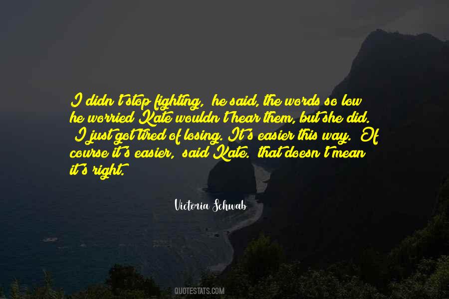 Stop Fighting Each Other Quotes #242965