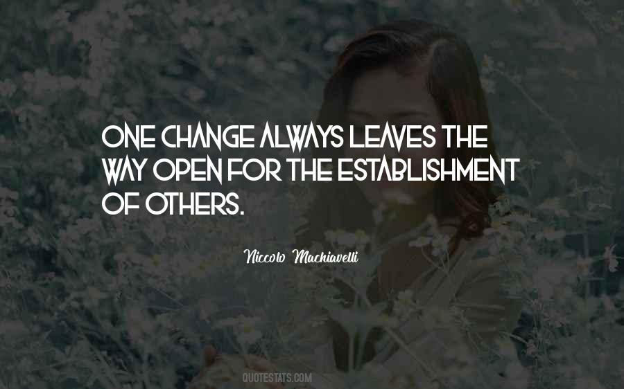 One Change Quotes #1521279