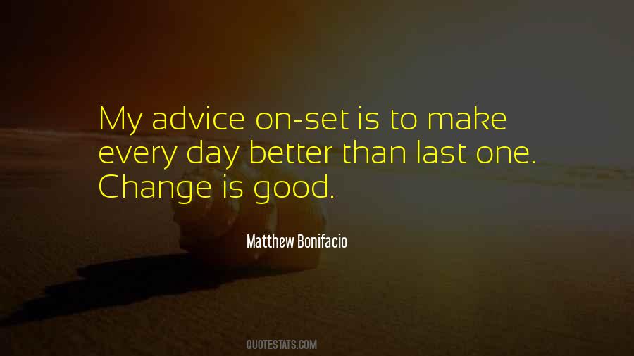 One Change Quotes #740580