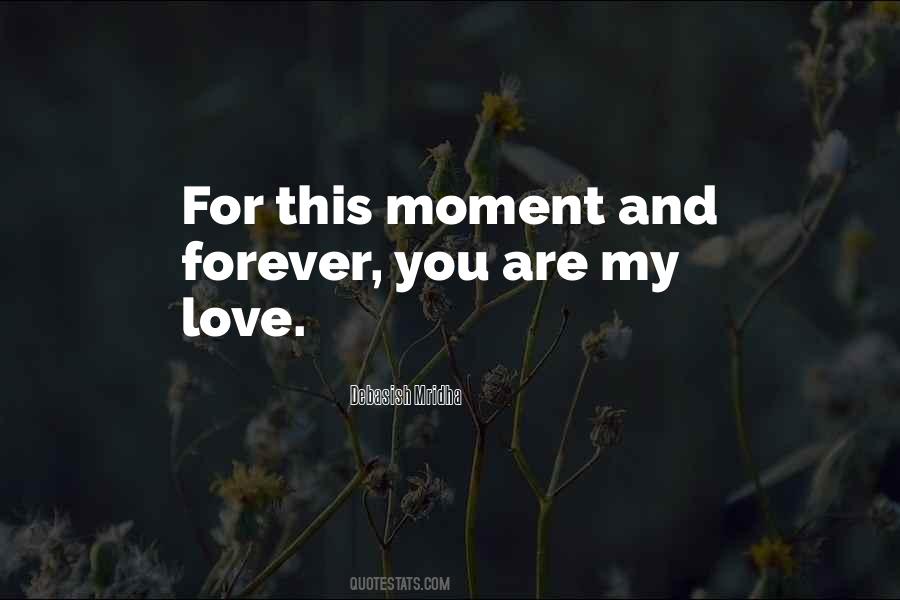 My Love For You Forever Quotes #627361