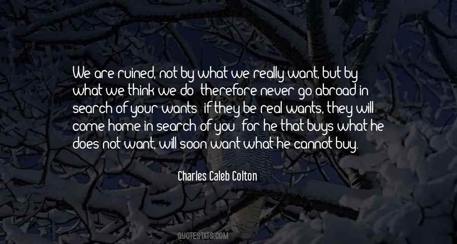 You Do What You Are Quotes #180538