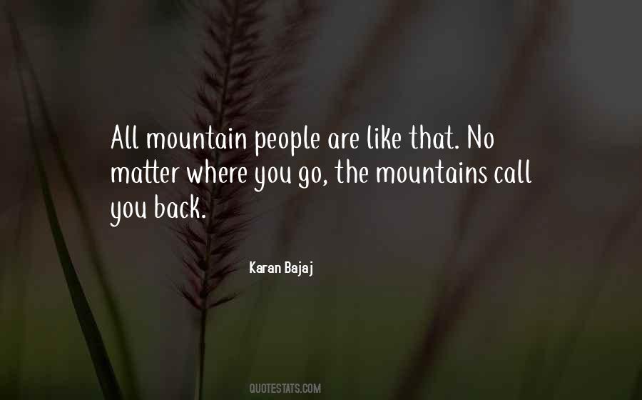 Mountain Philosophy Quotes #1334428