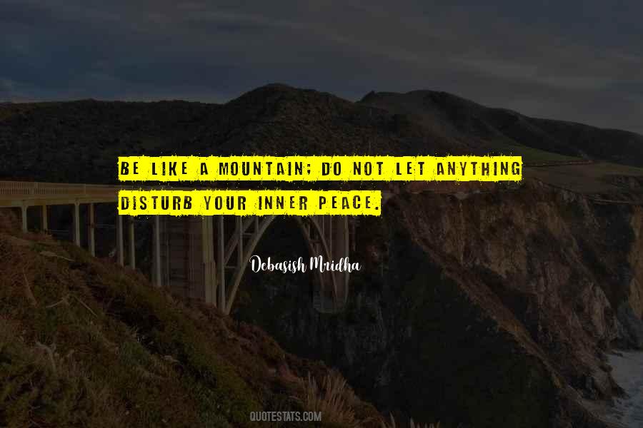 Mountain Philosophy Quotes #439425