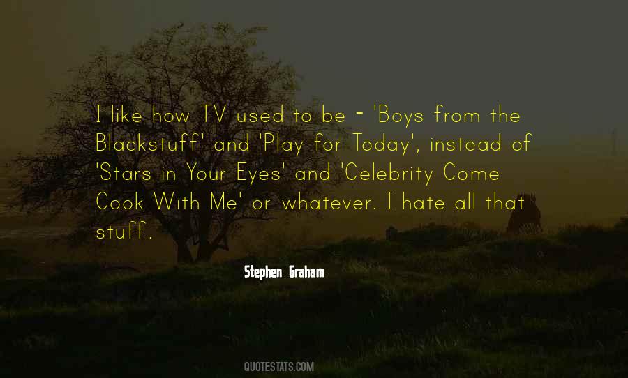 Hate Today Quotes #1470287